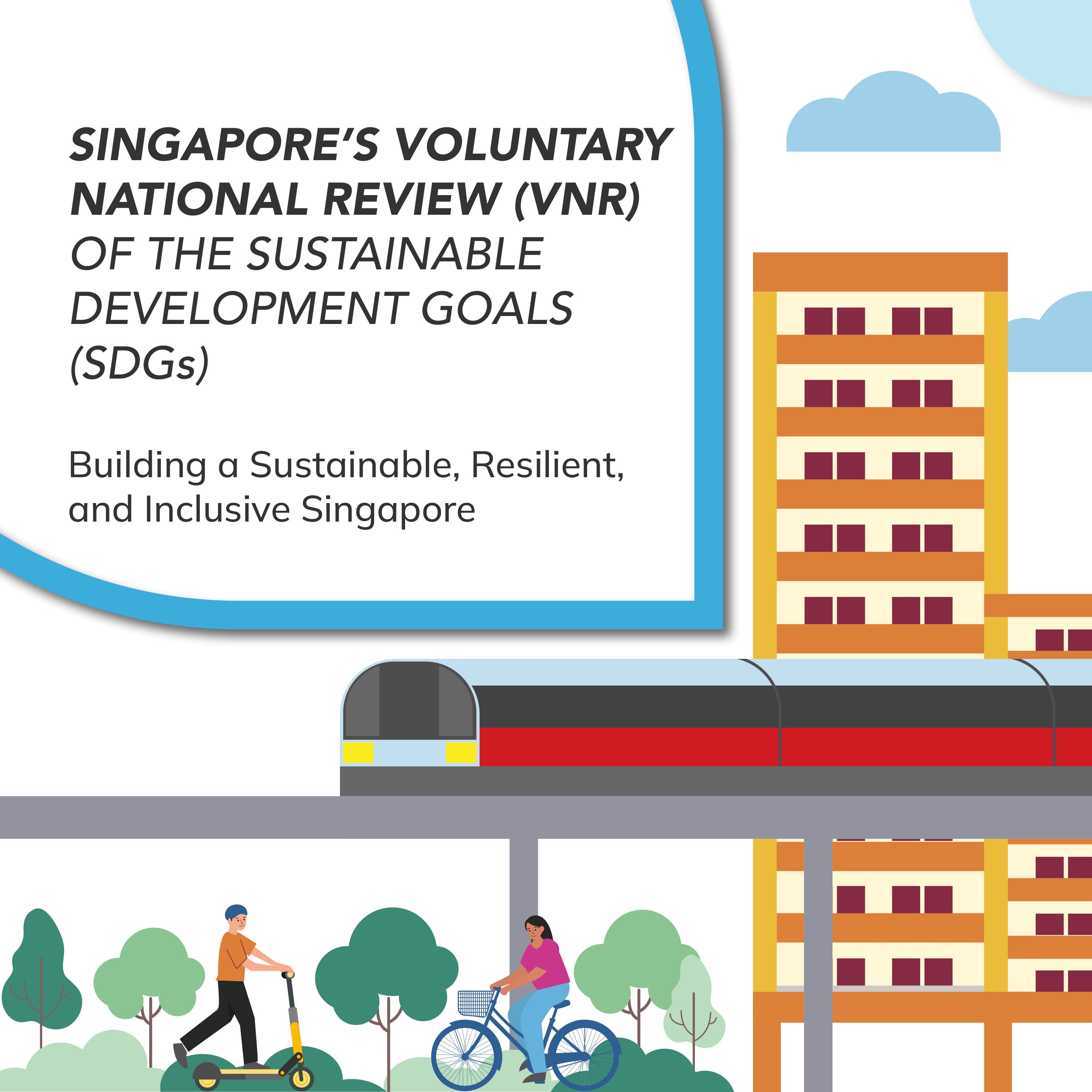 Singapore's Voluntary National Review (VNR) with vector art of a train, buildings, and people biking and scootering.